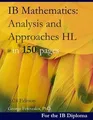 Produktbild: IB Mathematics: Analysis and Approaches HL in 150 p... | Buch | Zustand sehr gut
