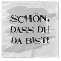 Produktbild: Sovie HORECA Serviette - Schön, dass du da bist - aus Tissue 33 x 33 cm, 3-lagig, 100 Stück