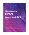 Produktbild: The Ultimate CIPP/E Exam Prep 2025: Including ePrivacy Directive & AI-act, Wenge