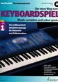 Produktbild: Keyboard Noten Schule : Der Neue Weg zum Keyboardspiel 1 Axel Benthien Anfänger