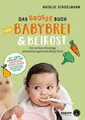 Produktbild: Das große Buch von Babybrei & Beikost, Natalie Stadelmann