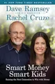 Produktbild: Smart Money Smart Kids: Raising the Ne..., Ramsey, Dave