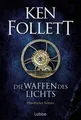 Produktbild: Die Waffen des Lichts, Ken Follett