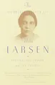 Produktbild: The Complete Fiction of Nella Larsen: Passing, Quicksand, and The Stories