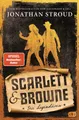 Produktbild: Jugendbuch Scarlett & Browne – Die Legendären Das atemberaubende Finale der mitre Jonathan Stroud
