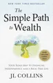 Produktbild: The Simple Path to Wealth (Revised & Expanded 2025 Edition): Your Road Map to