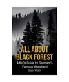 Produktbild: All About Black Forest: A Kid's Guide to Germany's Famous Woodland