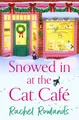 Produktbild: Snowed In at the Cat Cafe: A purr-fectly cosy romance to warm your heart! (A Cat Café Romance)