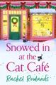 Produktbild: Snowed In at the Cat Cafe: A purr-f..., Rowlands, Rache