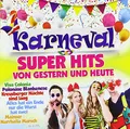 Produktbild: Karneval Super Hits Von Gestern & Heute