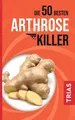Produktbild: Die 50 besten Arthrose-Killer ~ Sven-David Müller ~  9783432118833