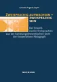 Produktbild: Zweisprachig aufwachsen – zweisprachig sein: Der Erwerb zweier Erstsprachen aus der handlungstheoretischen Sicht der Kooperativen Pädagogik (Internationale Hochschulschriften)