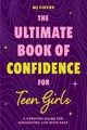Produktbild: M. J. Fievre The Ultimate Book of Confidence for Teen  (Taschenbuch) (US IMPORT)