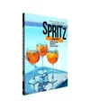 Produktbild: Spritz: 25 Rezepte für erfrischend spritzigen Cocktail-Genuss: 25 Rezepte für