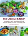 Produktbild: The Creative Kitchen: Seasonal Plant Based Reci by Stephanie Hafferty 1856233235