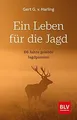 Produktbild: Ein Leben für die Jagd: 66 Jahre gelebte Jagdpassio... | Buch | Zustand sehr gut