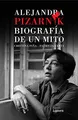 Produktbild: Alejandra Pizarnik. Biografía de un mito: Biografia de un mito / Biography of a Myth (Ensayo)