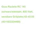 Produktbild: Guss-Raclette RC 140 (schwarz/edelstahl, 600 Watt, wendbare Grillplatte) 63-40-0