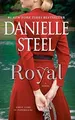 Produktbild: Royal: A Novel von Steel, Danielle | Buch | Zustand sehr gut
