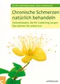 Produktbild: Chronische Schmerzen natürlich behandeln: Heilmethoden, die für Linderung s ...
