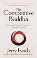Produktbild: Dr. Jerry Lynch The Competitive Buddha (Gebundene Ausgabe) (US IMPORT)