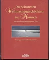 Produktbild: Die schönsten Weihnachtsgeschichten aus Masuren: Und aus längst vergangener Zeit