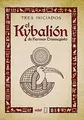 Produktbild: El Kybalión de Hermes Trimegisto (Tabla de esmerald... | Buch | Zustand sehr gut