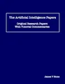 Produktbild: The Artificial Intelligence Papers: Original Research Papers With Tutorial Commentaries