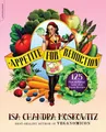 Produktbild: Appetite for Reduction: 125 Fast and Fillin by Moskowitz, Isa Chandra 1600940498