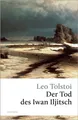 Produktbild: Der Tod des Iwan Iljitsch Leo Tolstoi