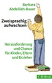 Produktbild: Barbara Abdelilah-Bauer | Zweisprachig aufwachsen | Taschenbuch | Deutsch (2015)