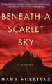 Produktbild: Mark Sullivan Beneath a Scarlet Sky (Taschenbuch) (US IMPORT)