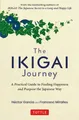 Produktbild: Francesc Miralles Hector Garci The Ikigai Journe (Gebundene Ausgabe) (US IMPORT)