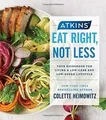 Produktbild: Atkins: Eat Right, Not Less: Your Guidebook for Livi... | Buch | Zustand wie neu