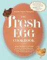 Produktbild: Jennifer Trainer Thompson The Fresh Egg Cookbook (Taschenbuch)