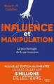 Produktbild: Influence et manipulation : la psychologie de la pe... | Buch | Zustand sehr gut