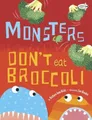 Produktbild: Barbara Jean Hicks Monsters Don't Eat Broccoli (Taschenbuch)