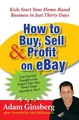 Produktbild: Adam Ginsberg | How to Buy, Sell, and Profit on eBay | Taschenbuch | Englisch