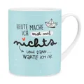Produktbild: Die Geschenkewelt XL-Tasse 46253 Heute mache ich erst mal nichts und dann......