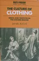 Produktbild: The Culture of Clothing: Dress and Fashion in the Ancien R Gime (Past & Present Publications)