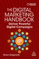 Produktbild: The Digital Marketing Handbook: Deliver Powerful Digital Campaigns