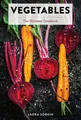 Produktbild: Vegetables: The Ultimate Cookbook Laura Sorkin