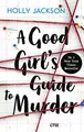 Produktbild: A Good Girl's Guide to Murder: Spann..., Jackson, Holly