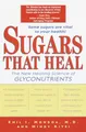 Produktbild: Sugars That Heal: The New Healing Science of Glyconutrients