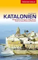 Produktbild: TRESCHER Reiseführer Katalonien: Mit Barcelona, Tarragona, Lleida, Girona, Andorra, Costa Brava und Pyrenäen - Mit herausnehmbarer Faltkarte 1:380000. ITB Berlin BookAwards 2022