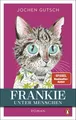 Produktbild: Frankie - Unter Menschen Jochen Gutsch