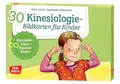 Produktbild: 30 Kinesiologie-Bildkarten für Kinder: Blockaden lösen – Balance finden. Einfache Bewegungs- und Entspannungsübungen für Kinder von 1 bis 8 Jahren. ... und innere Balance. 30 Ideen auf Bildkarten)