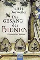Produktbild: Der Gesang der Bienen: Historischer Roman von Dor... | Buch | Zustand akzeptabel