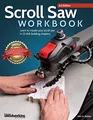Produktbild: Scroll Saw Workbook: Learn to Master Your Scroll Saw in 25 Skill-Building Chapters
