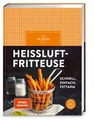 Produktbild: Kochbuch Heißluftfritteuse schnell, einfach, fettarm – frittieren, backen, brat Dr.Oetker